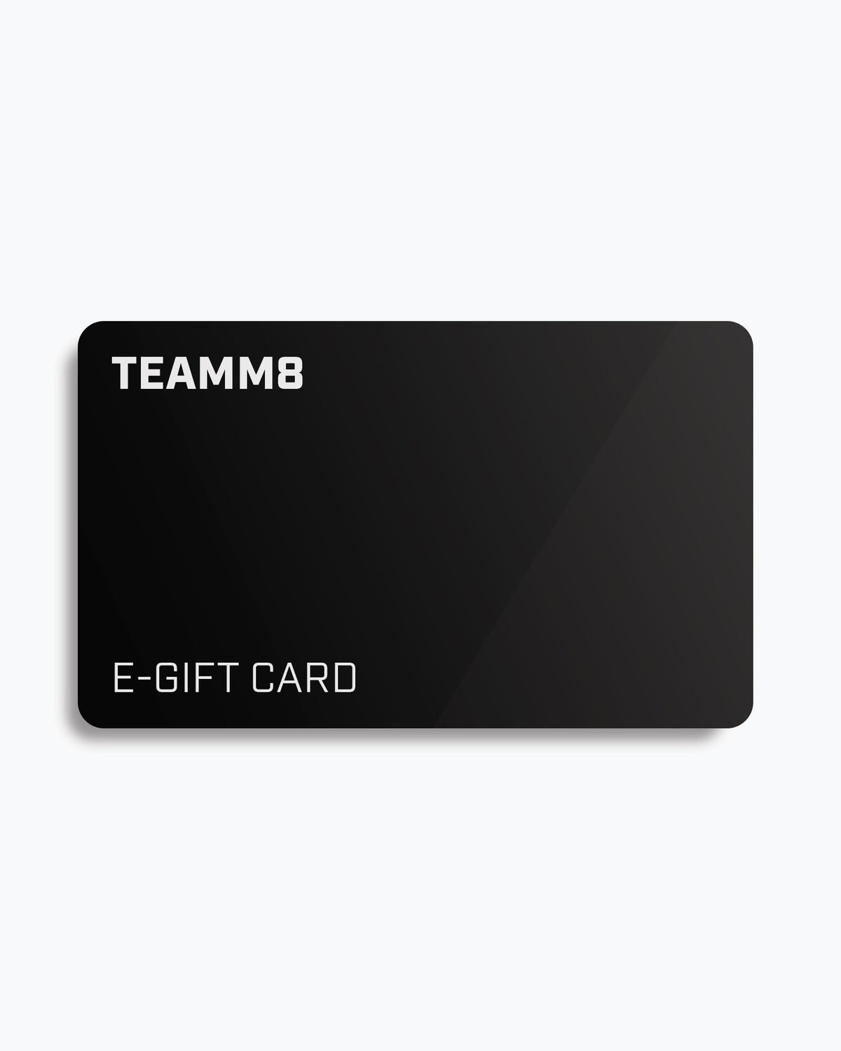 TEAMM8 eGift Card